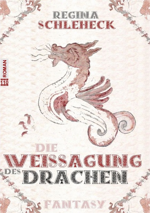 Die Weissagung des Drachen