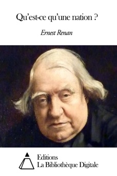 Qu’est-ce qu’une nation ? - Ernest Renan