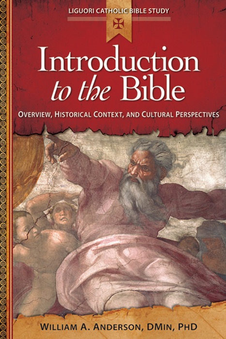 Introduction to the Bible: Overview