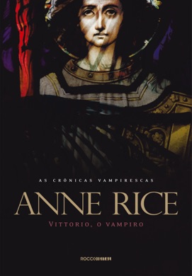 Capa do livro Vittorio, o Vampiro de Anne Rice