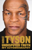 Undisputed Truth - Mike Tyson