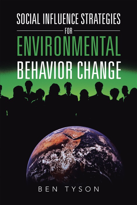 Social Influence Strategies for Environmental Behavior Change