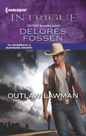 Outlaw Lawman - Delores Fossen by  Delores Fossen PDF Download