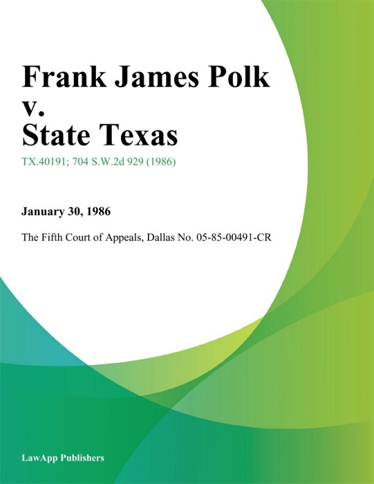 Frank James Polk v. State Texas