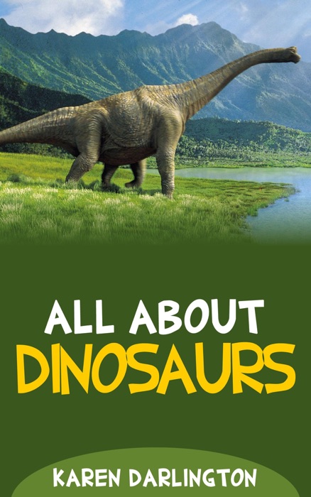 All About Dinosaurs (All About Everything, #14)