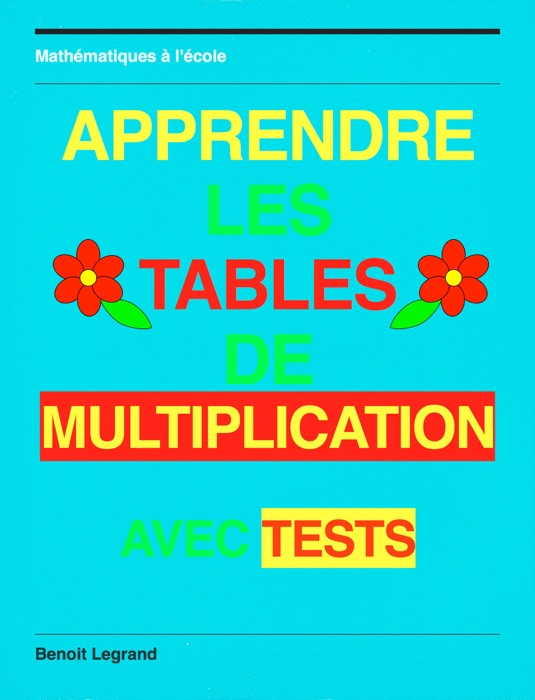 Apprendre les tables de multiplication