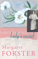 Margaret Forster - Lady's Maid artwork