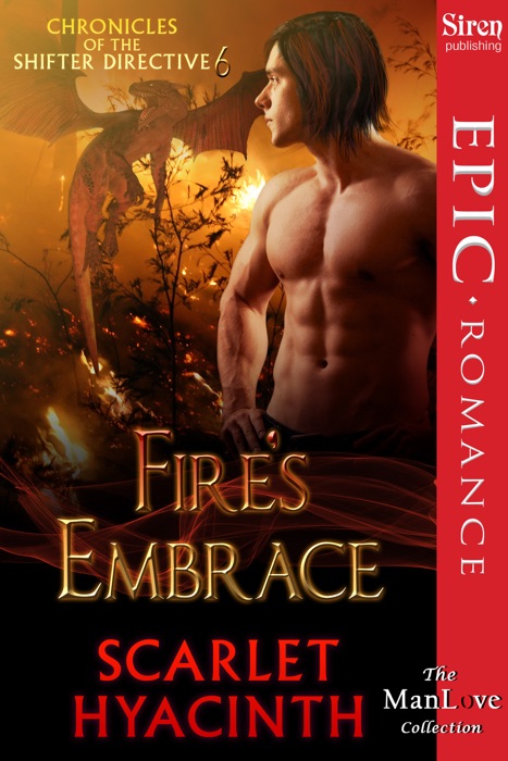 Fire's Embrace [Chronicles of the Shifter Directive 6]