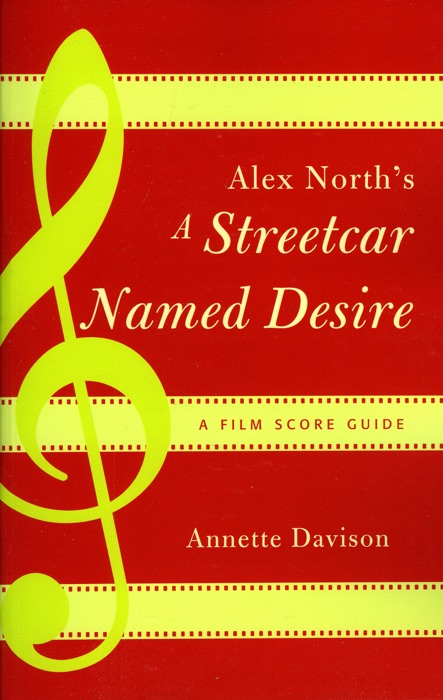 Alex North's A Streetcar Named Desire