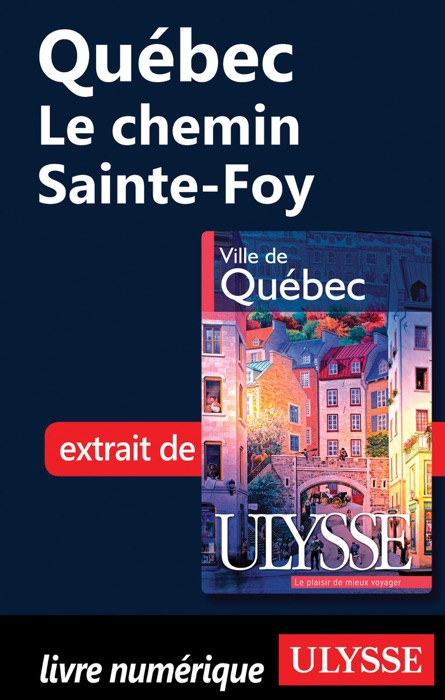 Québec: Le chemin Sainte-Foy