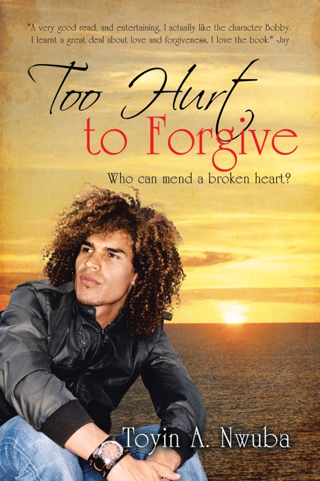 Too Hurt To Forgive