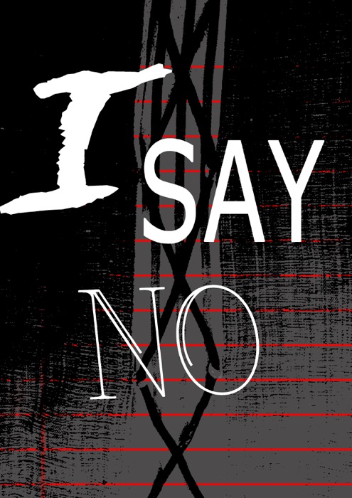 I Say No