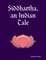 Siddhartha, an Indian Tale - Hermann Hesse