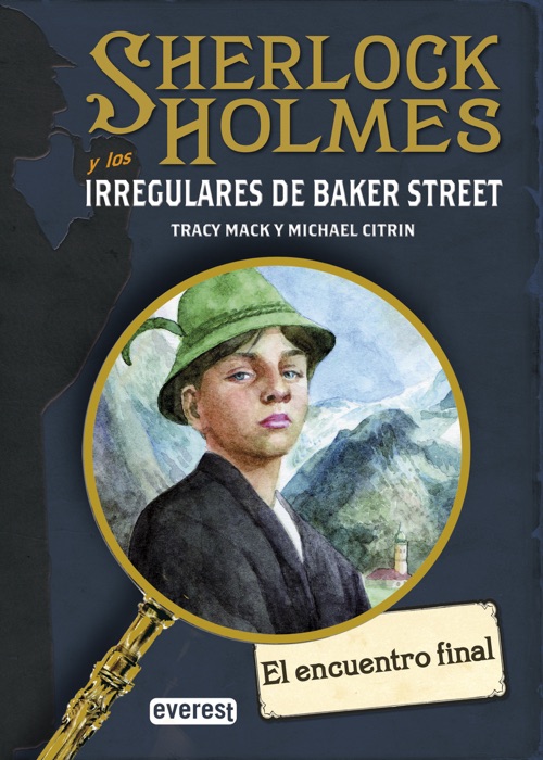 Sherlock Holmes y los irregulares de Baker Street. El encuentro final