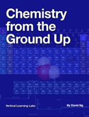 Chemistry from the Ground Up - David NG