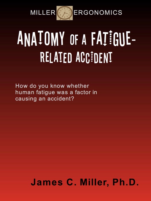 Anatomy of a Fatigue-Related Accident