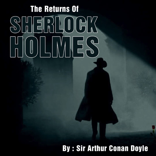 The Return of Sherlock Holmes by Arthur Conan Doyle