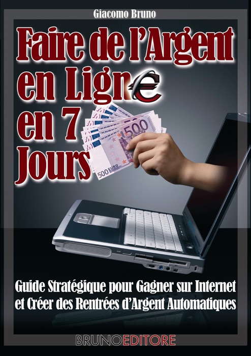 Faire de l'Argent En Ligne en 7 Jours