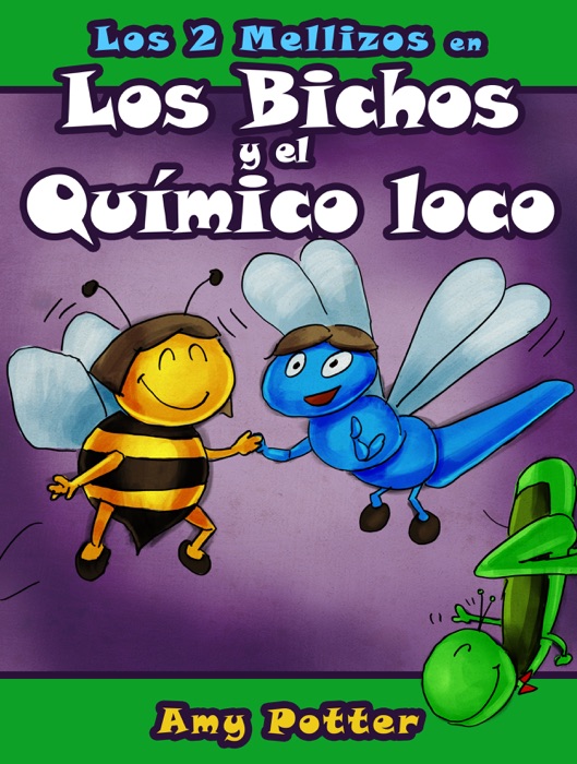 Los 2 Mellizos en: Los Bichos y el Químico Loco