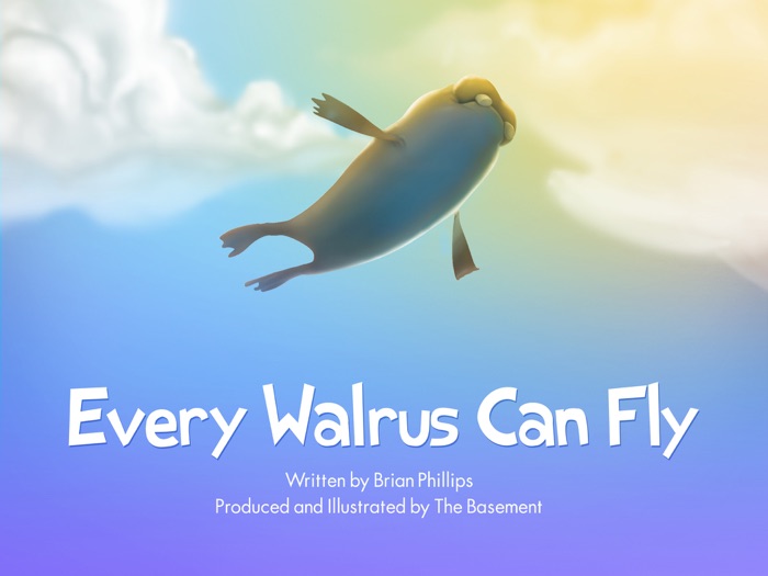 Every Walrus Can Fly