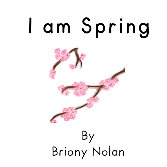 I Am Spring