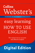 Webster’s Easy Learning How to use English - Collins