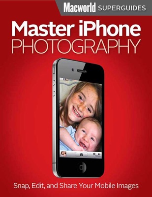 Master iPhone Photography