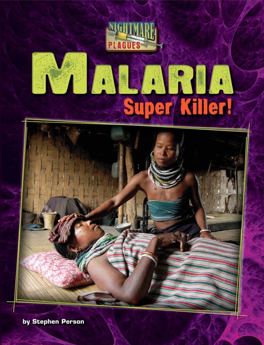 Malaria : Super Killer