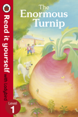 The Enormous Turnip: Read it yourself with Ladybird (Enhanced Edition) - Ladybird