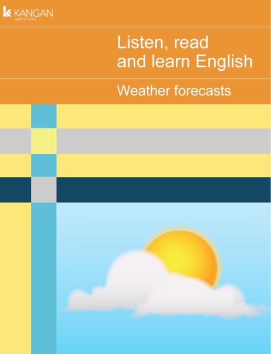 Listen, read and learn English - Weather forecasts