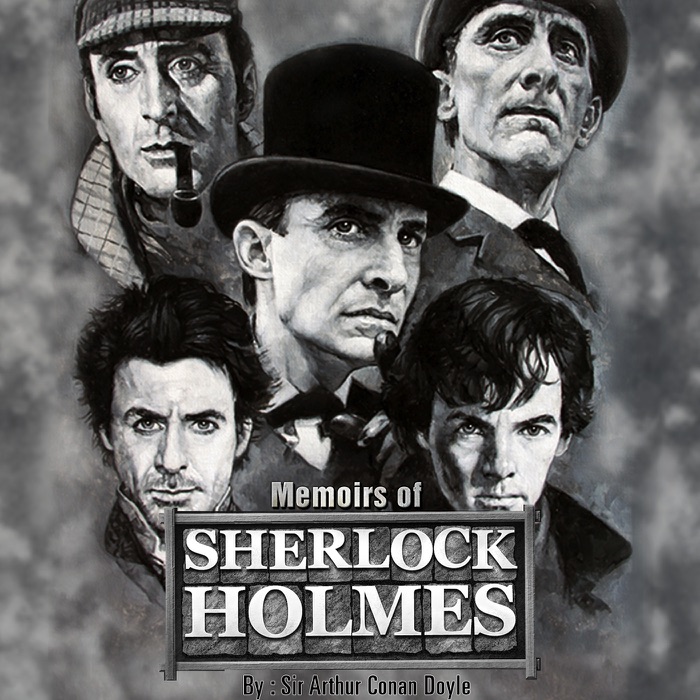 Memoirs of Sherlock Holmes