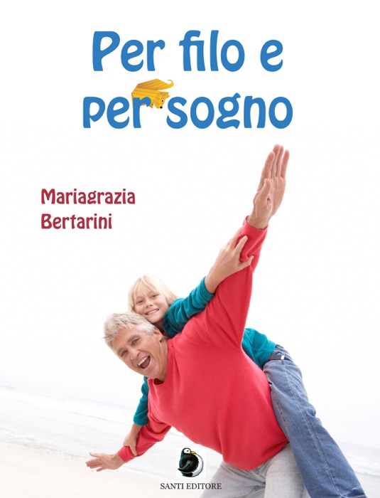 Per filo e per sogno