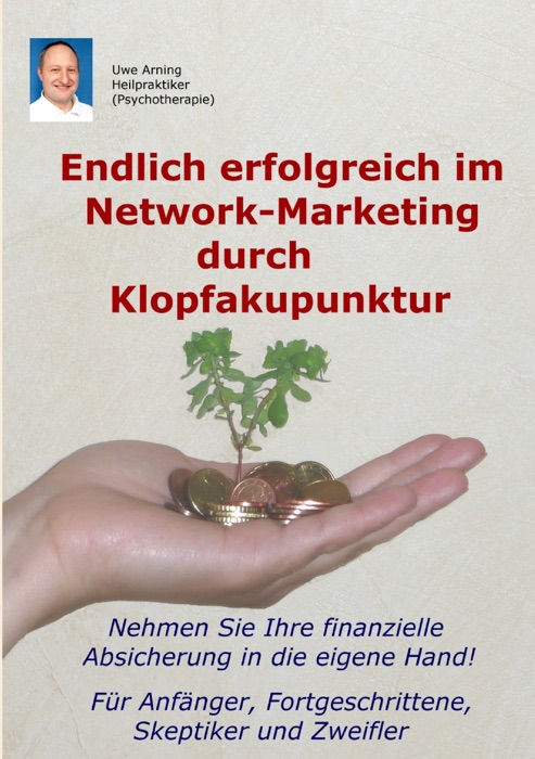 Endlich erfolgreich im Network-Marketing durch Klopfakupunktur