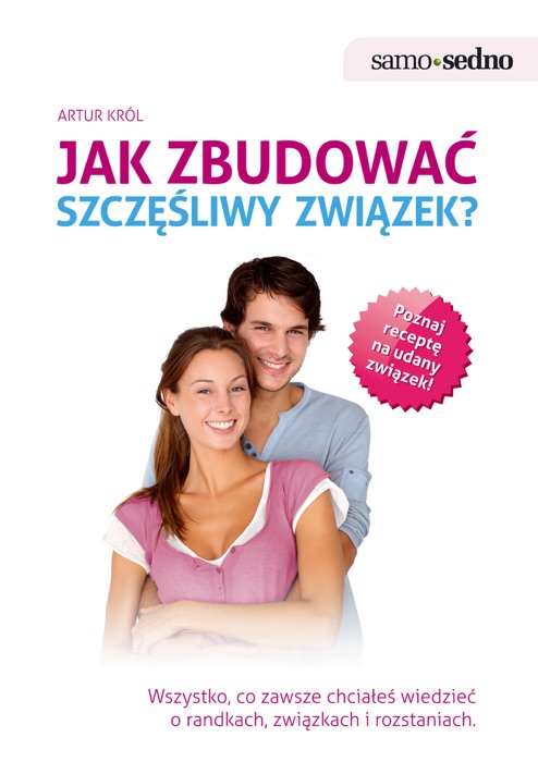 Jak zbudować szczęśliwy związek?