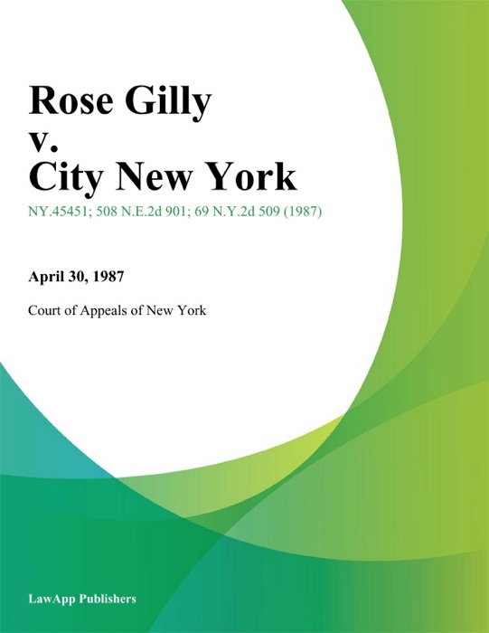 Rose Gilly v. City New York