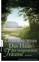 Katherine Webb - Das Haus der vergessenen Träume artwork