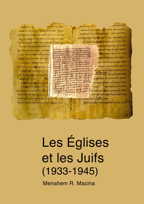 Les Églises et les Juifs (1933-1945)