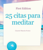 25 citas para meditar - Eduardo Maseda Alvarez