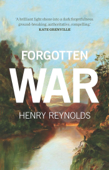 Forgotten War - Henry Reynolds