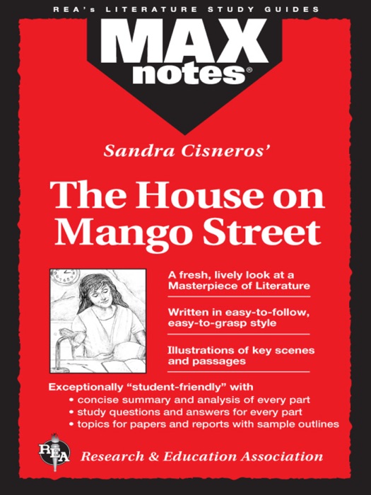 House on Mango Street, The (MAXNotes Literature Guides)