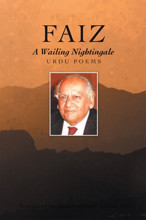 Faiz, A Wailing Nightingale