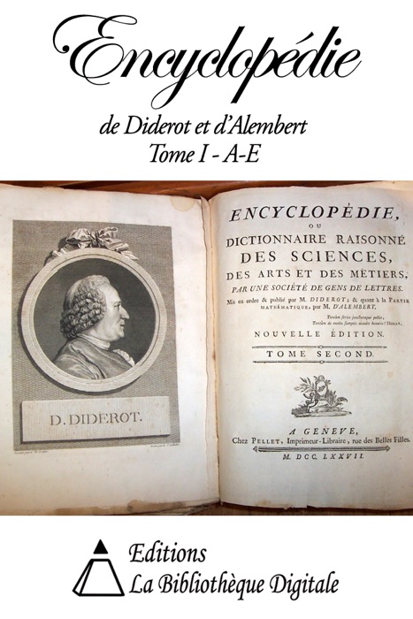 Encyclopédie de Diderot et d'Alembert Tome I - A à E