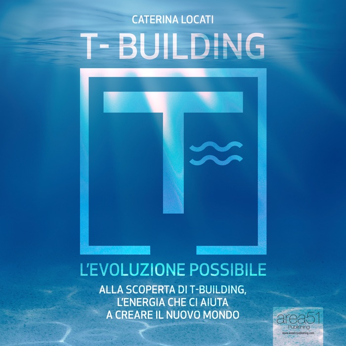 T-Building. L'evoluzione possibile