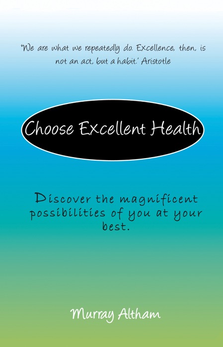 Choose Excellent Health