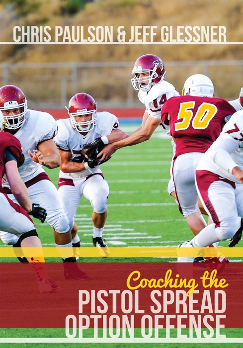 Coaching the Pistol Spread Option Offense