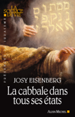 La Cabbale dans tous ses états - Josy Eisenberg