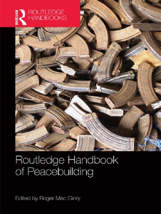 Routledge Handbook of Peacebuilding