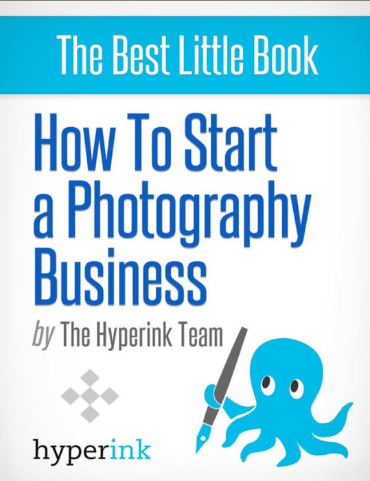 How to Start a Photography Business