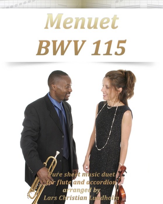 Menuet BWV 115: Pure Sheet Music Duet For Flute And Accordion