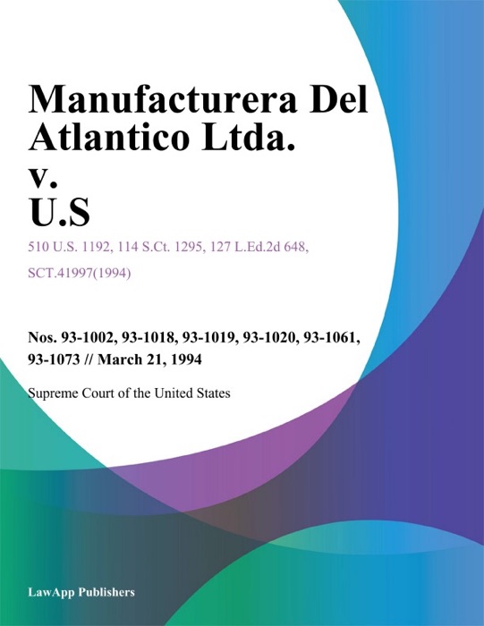 Manufacturera Del Atlantico Ltda. v. U.S